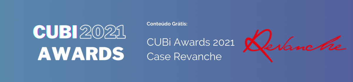 CUBi Awards 2021 - Case Revanche